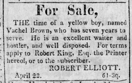 Vachel Brown Advertisement to sell the enslaved Vachel Brown, in Lancaster, PA in 1813.